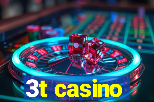 3t casino